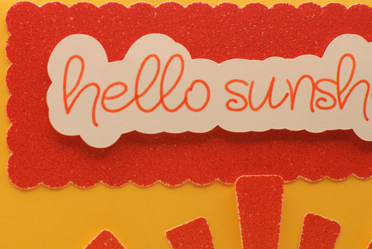 Hello Card - "Hello Sunshine" - Bright and Uplifting