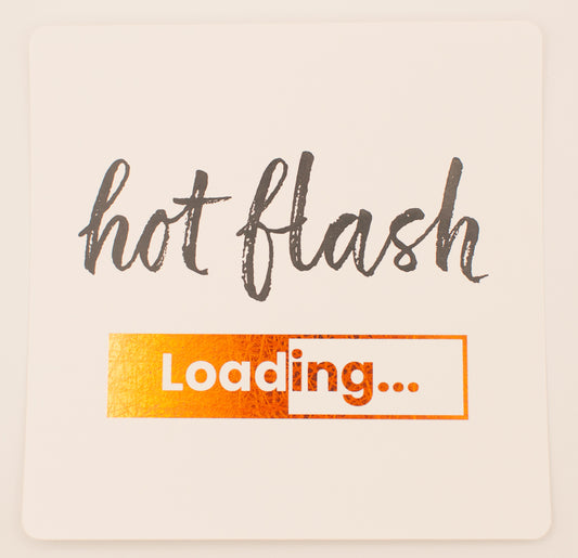 LNTS - Series 2 - “Hot Flash Loading”