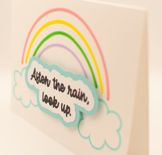 Handmade Card - "After the rain, look up" - Drawn Rainbow