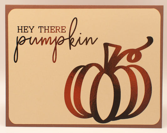 Hey There Pumpkin Card | Handmade Fall Greeting Card