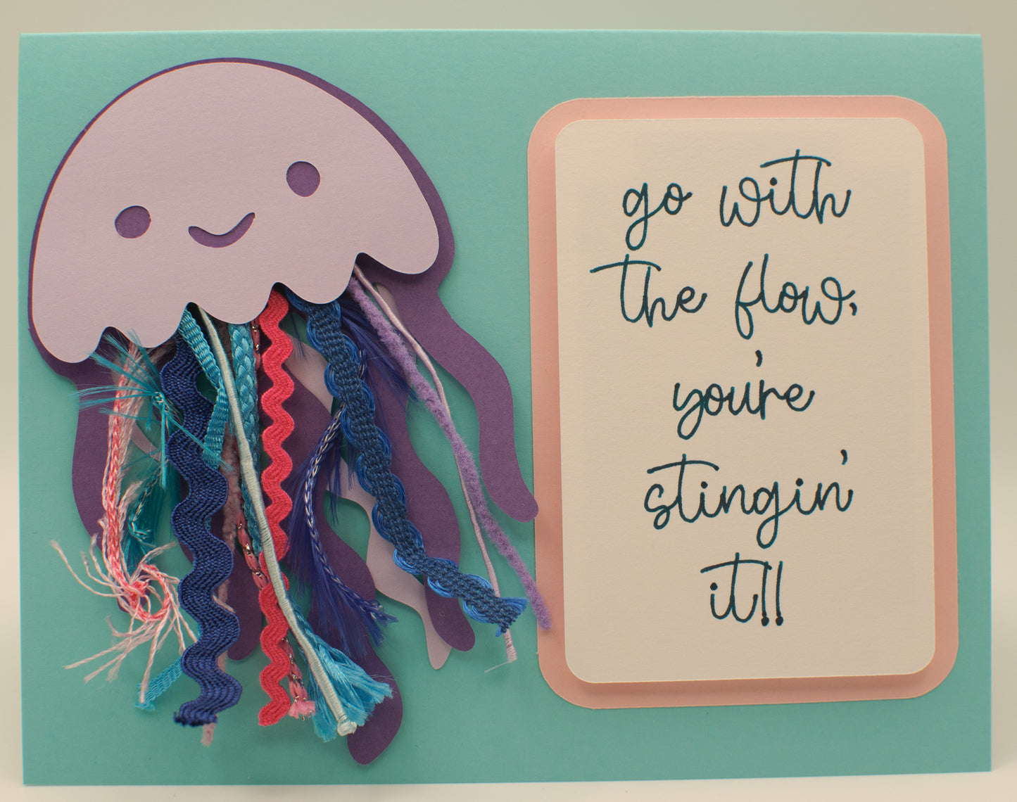 Encouragement Card - "Go with the flow, you're stingin' it" - Jellyfish