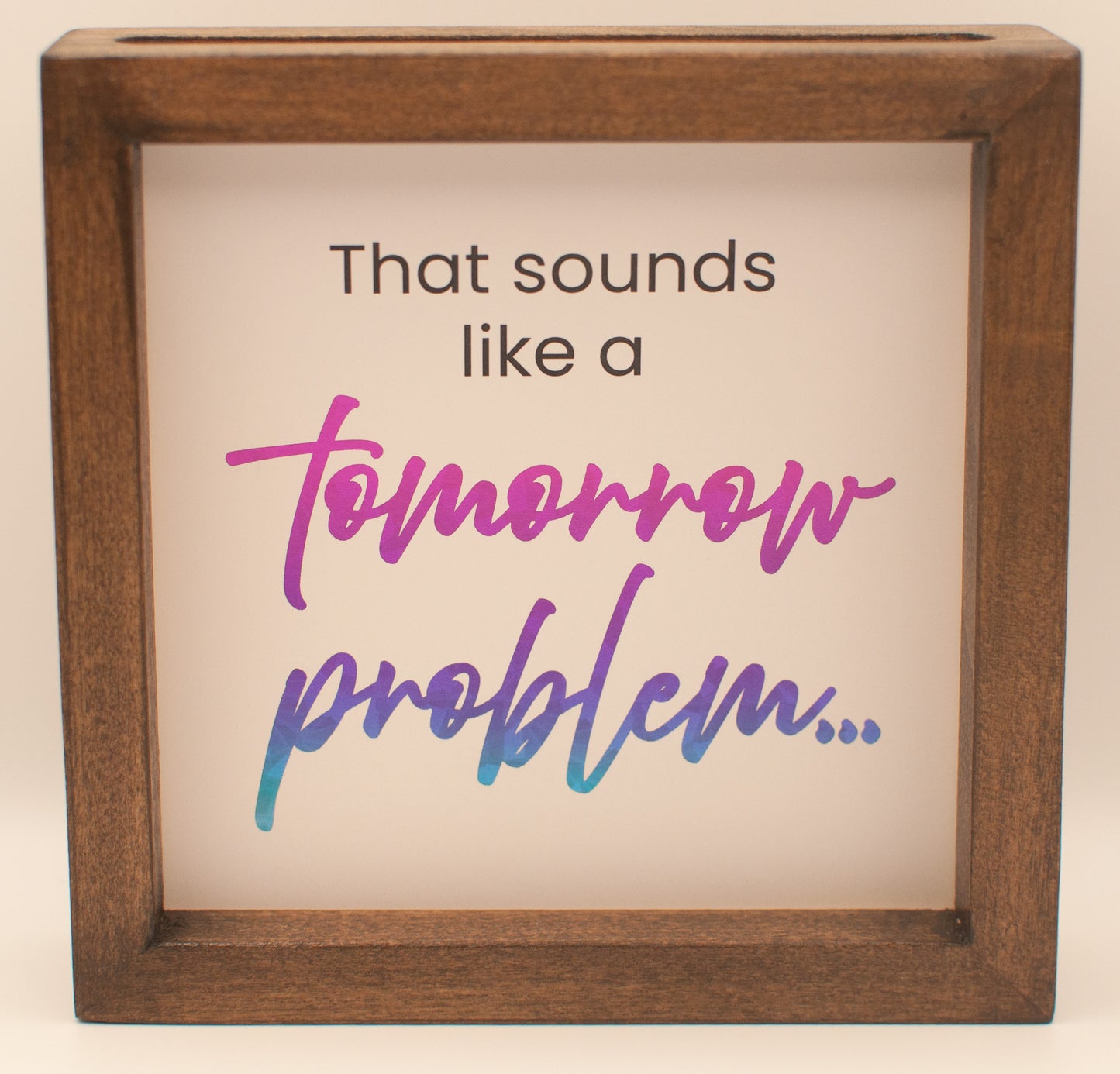 LNTS - Series 3 - “That Sounds Like a Tomorrow Problem”