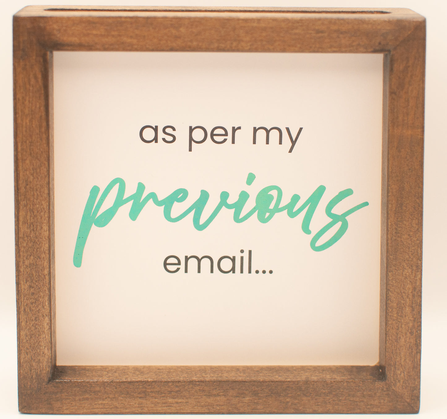 LNTS - Series 3 - “As Per My Previous Email”