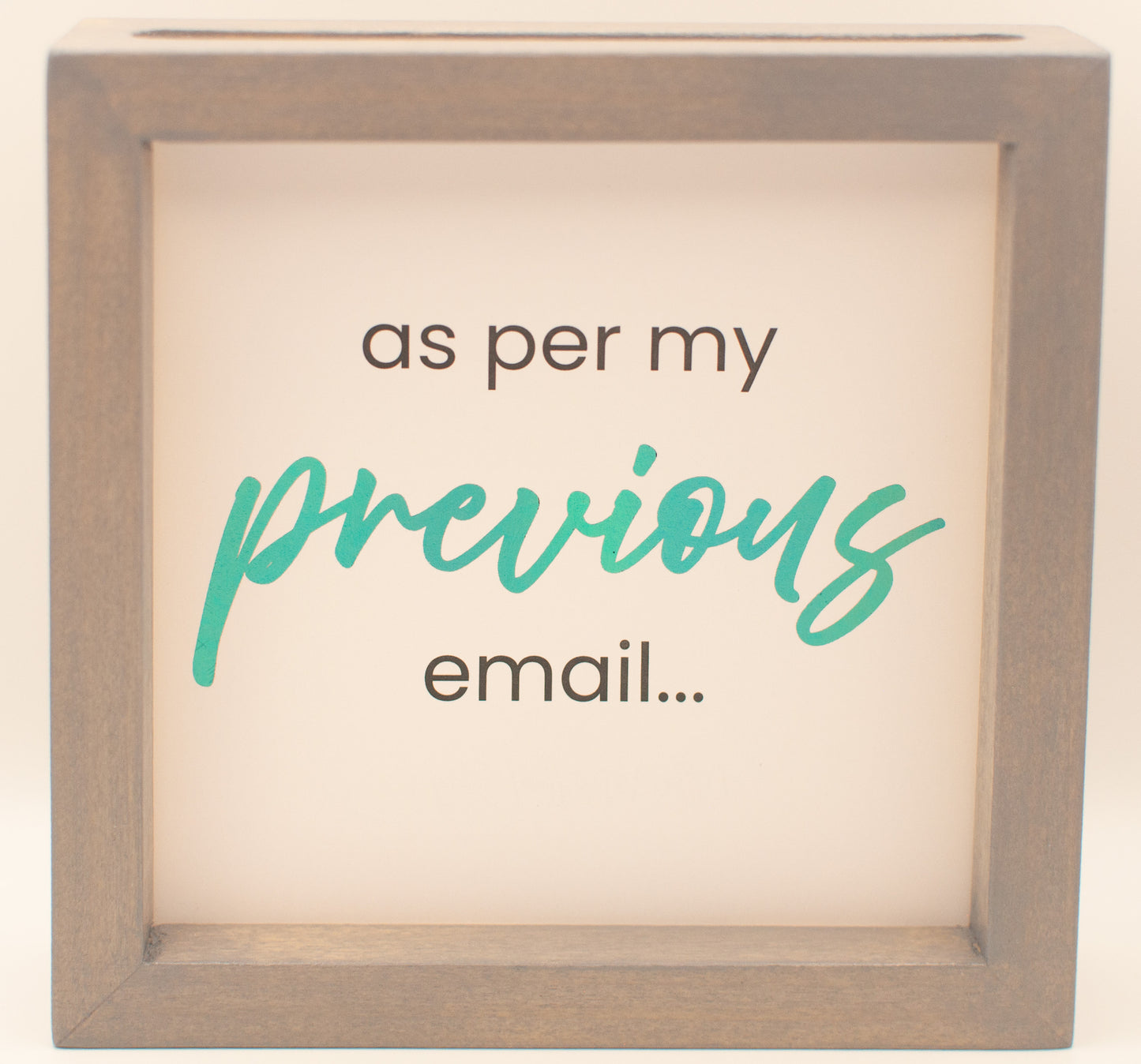 LNTS - Series 3 - “As Per My Previous Email”