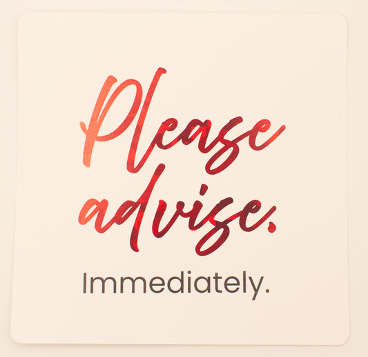 LNTS - Series 3 - “Please Advise. Immediately”