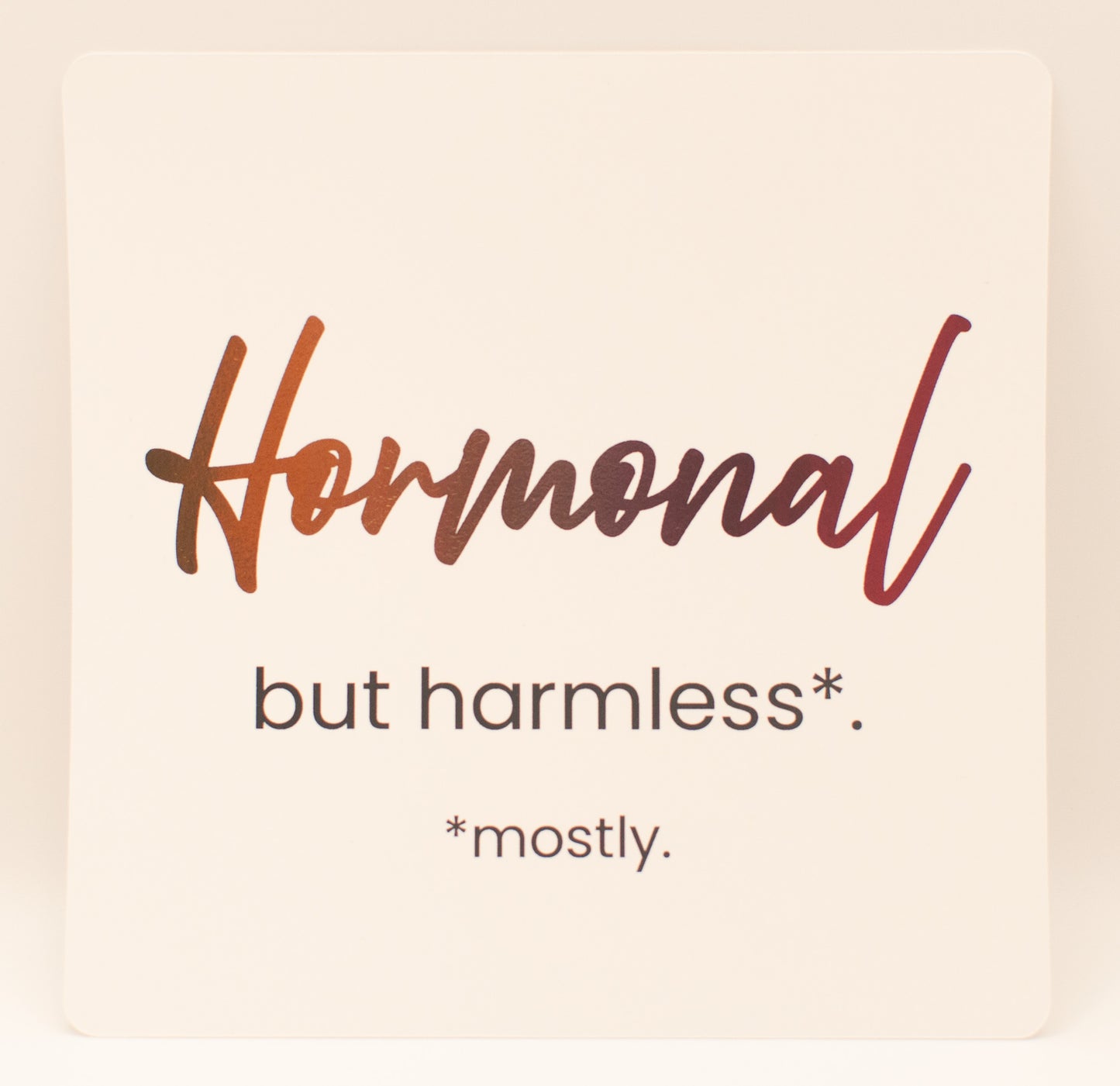 LNTS - Series 2 - “Hormonal But Harmless”