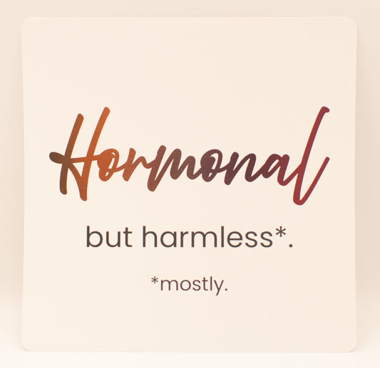 LNTS - Series 2 - “Hormonal But Harmless”