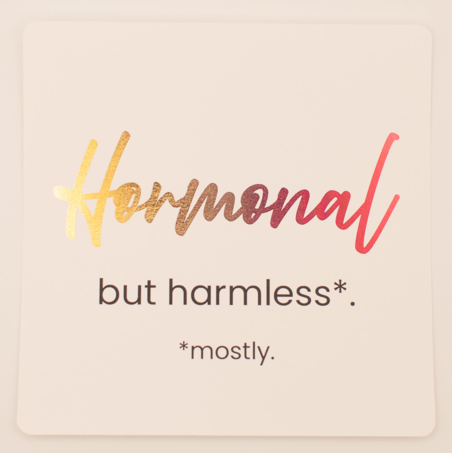 LNTS - Series 2 - “Hormonal But Harmless”