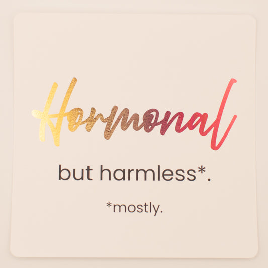LNTS - Series 2 - “Hormonal But Harmless”