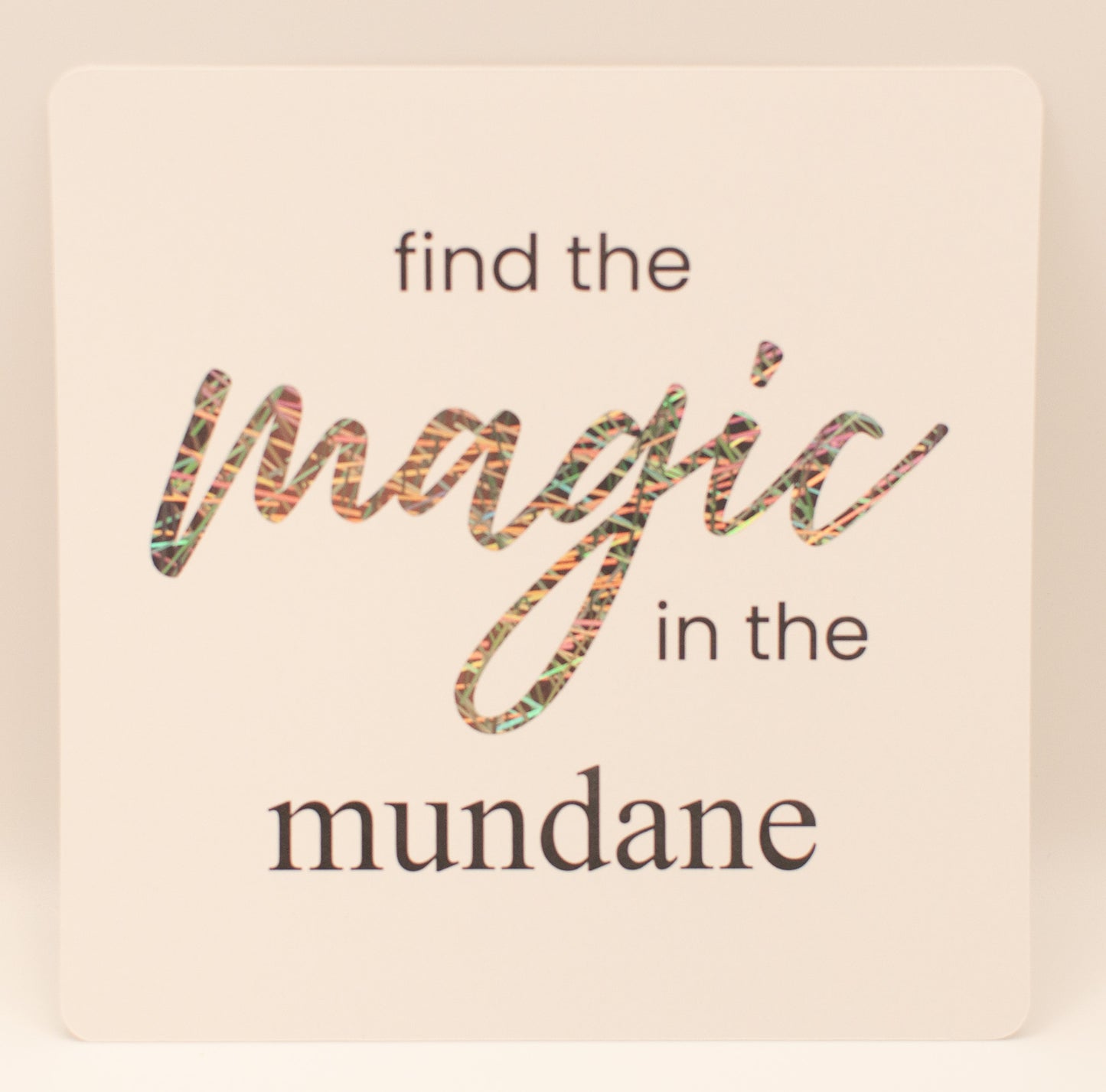 LNTS - Series 1 - “Find the Magic in the Mundane”