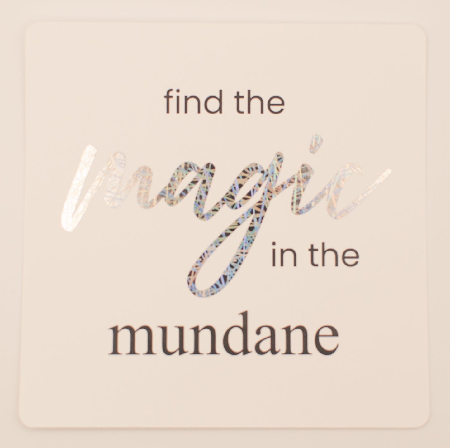 LNTS - Series 1 - “Find the Magic in the Mundane”