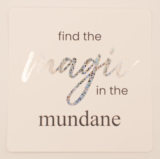 LNTS - Series 1 - “Find the Magic in the Mundane”