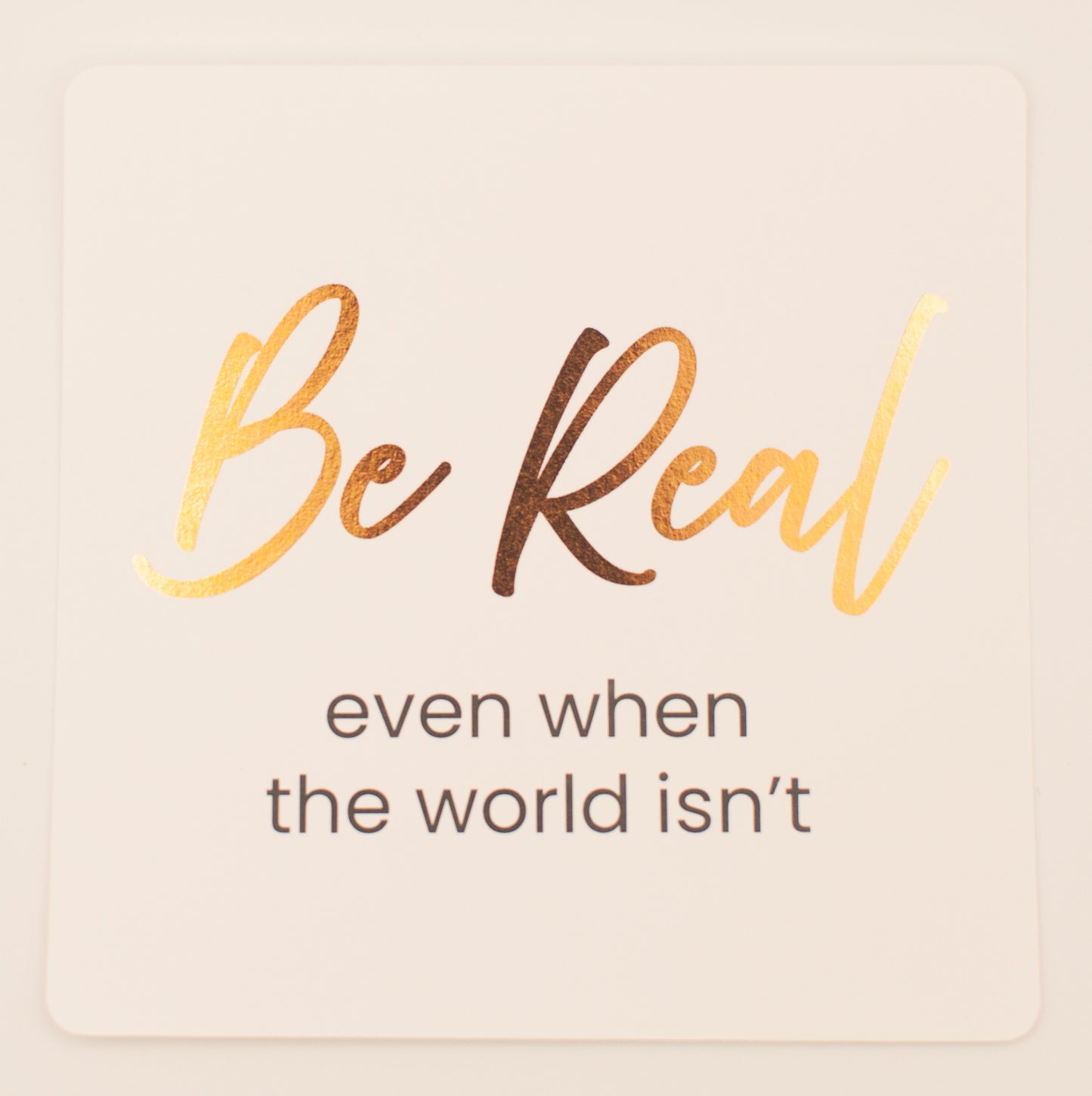 LNTS - Series 1 - “Be Real Even When the World Isn't”
